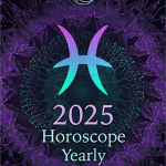 Pisces Yearly 2025 Horoscope