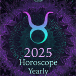 Taurus Yearly 2025 Horoscope