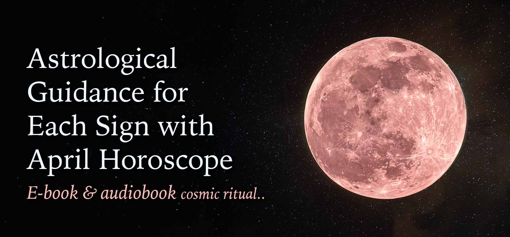 April 2026 Astrology Forecast